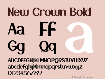 New Crown Bold Version 1.00;February 26, 2020;FontCreator 12.0.0.2525 64-bit图片样张