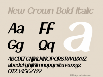 New Crown Bold Italic Version 1.00;February 26, 2020;FontCreator 12.0.0.2525 64-bit图片样张
