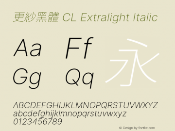 更紗黑體 CL Extralight Italic 图片样张