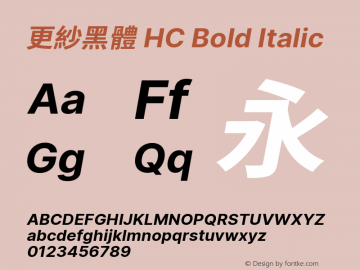 更紗黑體 HC Bold Italic  Font Sample