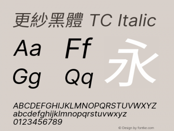 更紗黑體 TC Italic  Font Sample