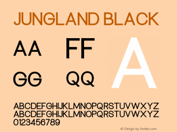 Jungland Black Version 1.00;March 8, 2020;FontCreator 11.5.0.2422 64-bit图片样张