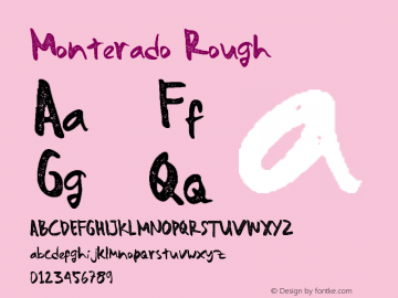 Monterado Rough Version 1.003;Fontself Maker 3.5.1 Font Sample