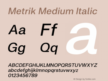 Metrik Medium Italic Version 1.000;PS 001.000;hotconv 1.0.88;makeotf.lib2.5.64775 Font Sample