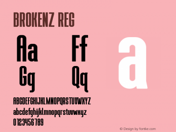 BROKENZ REG Version 1.00;March 9, 2020;FontCreator 11.5.0.2427 32-bit Font Sample