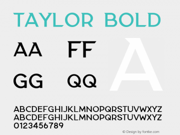 Taylor Bold Version 1.003;Fontself Maker 3.5.1 Font Sample