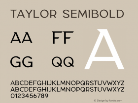 Taylor Semibold Version 1.002;Fontself Maker 3.5.1 Font Sample