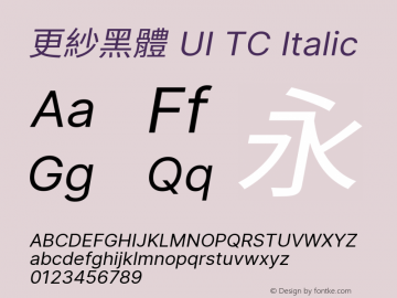 更紗黑體 UI TC Italic 图片样张