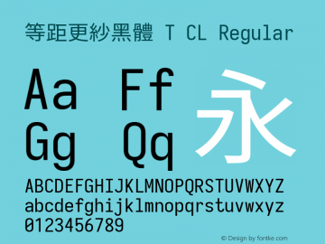 等距更紗黑體 T CL 图片样张