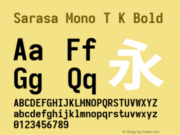 Sarasa Mono T K Bold Version 0.11.0; ttfautohint (v1.8.3) Font Sample