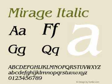 Mirage Italic Font Version 2.6; Converter Version 1.10 Font Sample