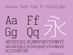 Sarasa Term Slab TC Extralight  Font Sample