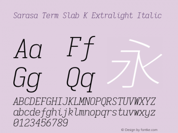 Sarasa Term Slab K Extralight Italic Version 0.11.0; ttfautohint (v1.8.3)图片样张