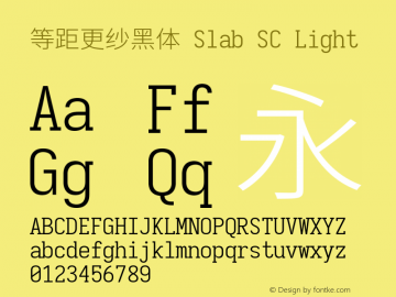 等距更纱黑体 Slab SC Light 图片样张