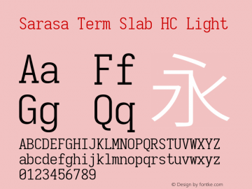 Sarasa Term Slab HC Light  Font Sample