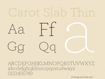 Carot Slab Thin Version 1.000 Font Sample