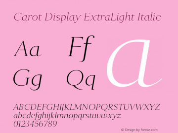 Carot Display ExtraLight Italic Version 1.000图片样张