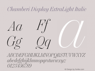 Chamberi Display ExtraLight Italic Version 1.000 Font Sample