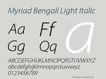 Myriad Bengali Light Italic Version 1.062;PS 1.58;hotconv 16.6.54;makeotf.lib2.5.65590 Font Sample