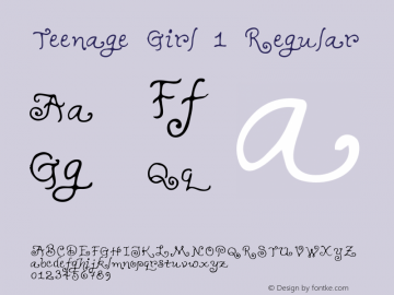 Teenage Girl 1 Regular Macromedia Fontographer 4.1 5/31/96 Font Sample