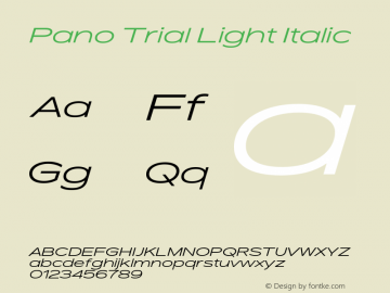 Pano Trial Light Italic Version 1.003;PS 001.003;hotconv 1.0.88;makeotf.lib2.5.64775 Font Sample