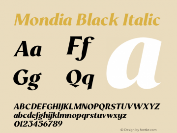 MondiaBlackItalic Version 1.000 Font Sample