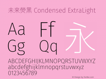 未来熒黑 Condensed ExtraLight  Font Sample
