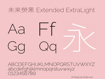 未来熒黑 Extended ExtraLight  Font Sample