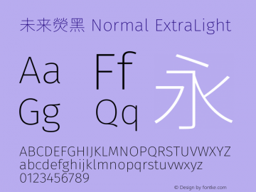 未来熒黑 Normal ExtraLight  Font Sample
