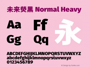 未来熒黑 Normal Heavy  Font Sample