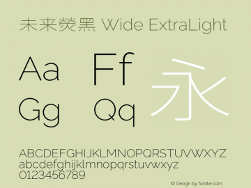 未来熒黑 Wide ExtraLight  Font Sample