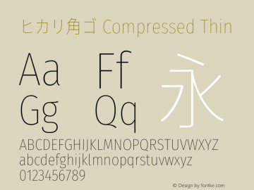 ヒカリ角ゴ Compressed Thin  Font Sample