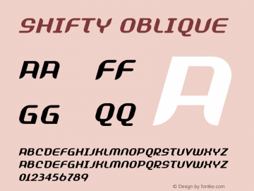 Shifty Oblique 001.000 Font Sample