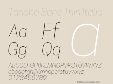 Tanohe Sans Thin Italic Version 1.00;March 11, 2020;FontCreator 12.0.0.2522 64-bit; ttfautohint (v1.8.3)图片样张