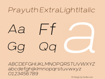 Prayuth-ExtraLightItalic Version 1.00图片样张