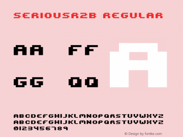 seriousr2b Regular 2001; 1.0, initial release Font Sample