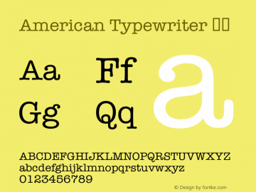 American Typewriter 细体  Font Sample