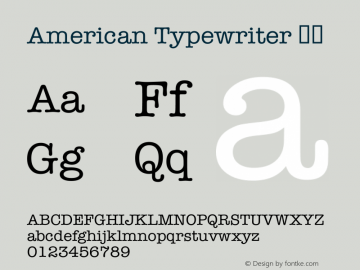 American Typewriter 粗体  Font Sample