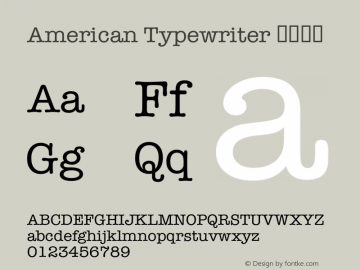 American Typewriter 紧缩粗体  Font Sample