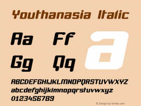 Youthanasia Italic 1.0 Font Sample