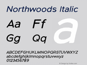 Northwoods-Italic Version 1.000 Font Sample