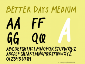 BetterDays Version 1.000;PS 001.000;hotconv 1.0.88;makeotf.lib2.5.64775 Font Sample