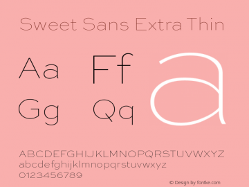 Sweet Sans Extra Thin 001.000 Font Sample