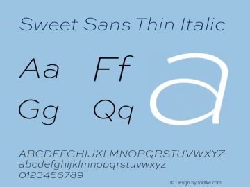 Sweet Sans Thin Italic 001.000图片样张