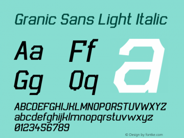 Granic Sans Light Italic Version 1.00;March 17, 2020;FontCreator 12.0.0.2522 32-bit图片样张