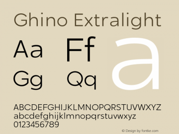 Ghino-Extralight 1.0 Font Sample