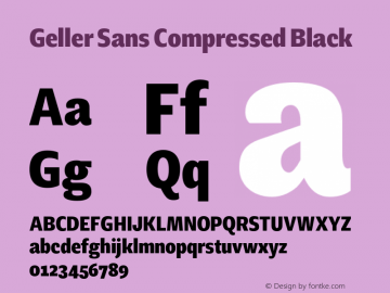 GellerSansCompressed-Black Version 1.000;hotconv 1.0.109;makeotfexe 2.5.65596图片样张