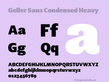 Geller Sans Condensed Heavy Version 1.000;hotconv 1.0.109;makeotfexe 2.5.65596图片样张