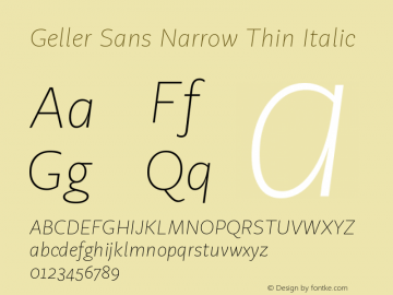 Geller Sans Narrow Thin Italic Version 1.000;hotconv 1.0.109;makeotfexe 2.5.65596图片样张