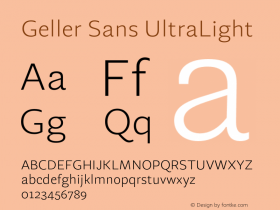 GellerSans-UltraLight Version 1.000;hotconv 1.0.109;makeotfexe 2.5.65596 Font Sample